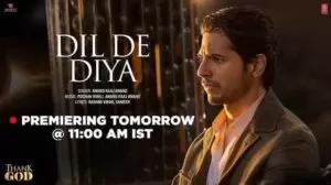 Dil De Diya Hai Jaan Tumhe Denge Lyrics – Thank God 3 Dil De Diya Hai Lyrics Thank God 300x168 1 2