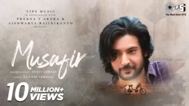 Musafir Lyrics - Ankit Tiwari 18 maxresdefault 2